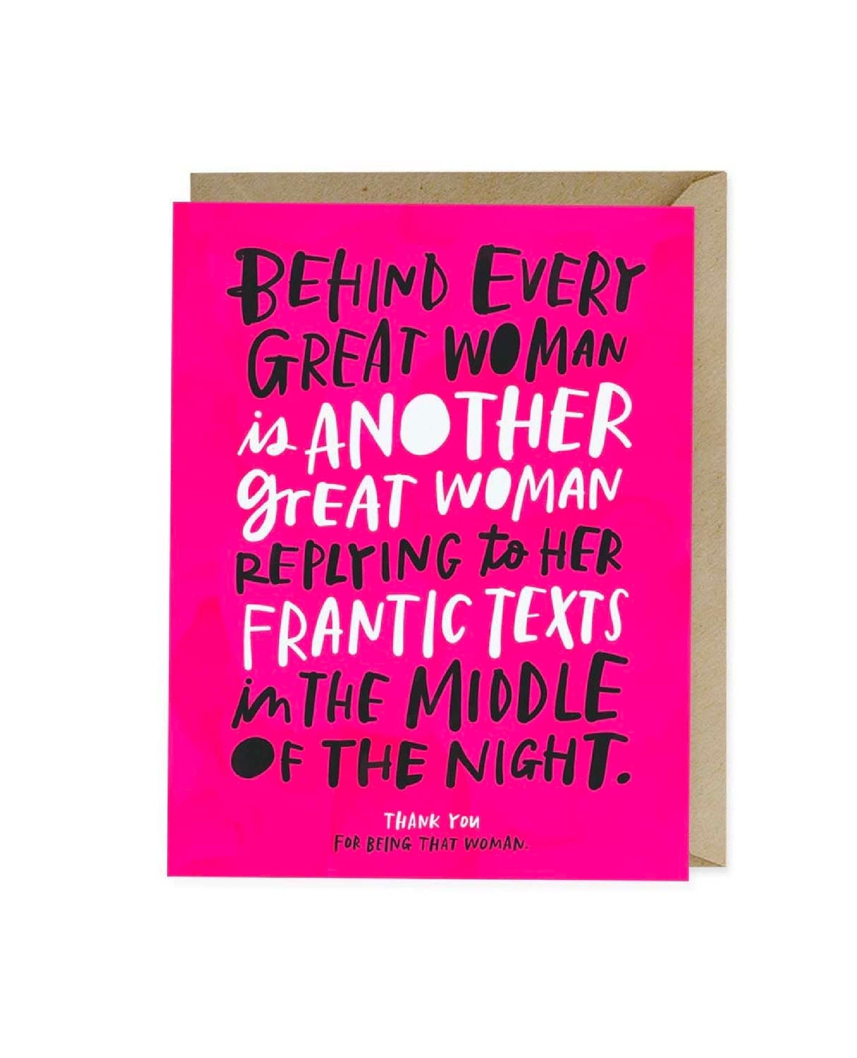 Behind Every Great Woman Card