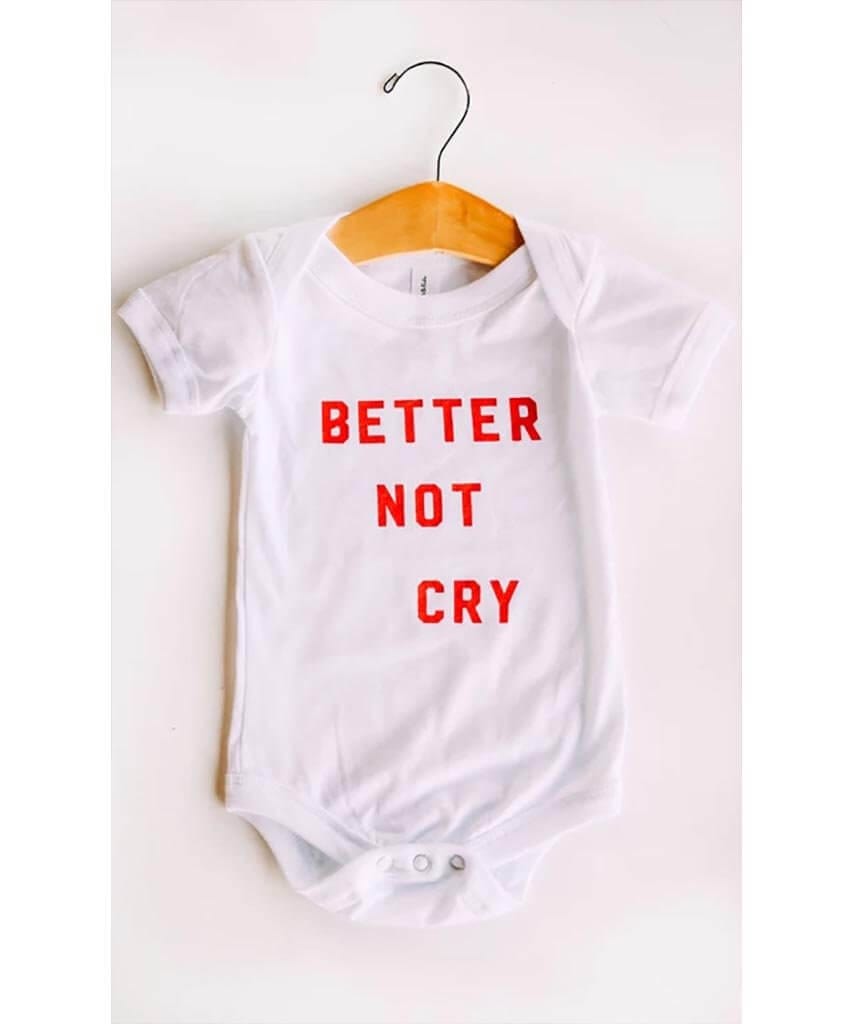 'Better Not Cry' Onesie