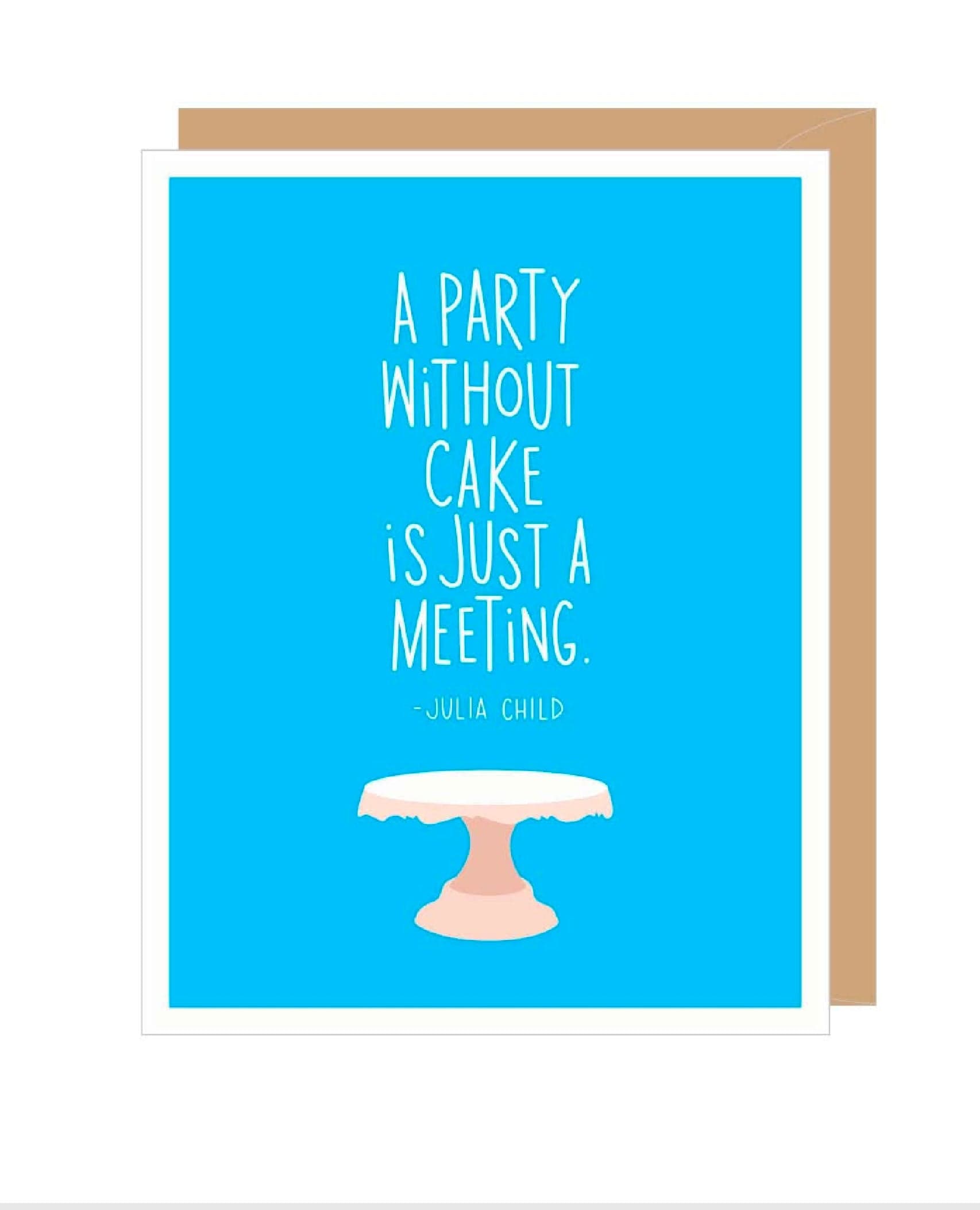 Julia Child Quote Birthday Card