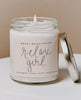 Relax, Girl Soy Candle