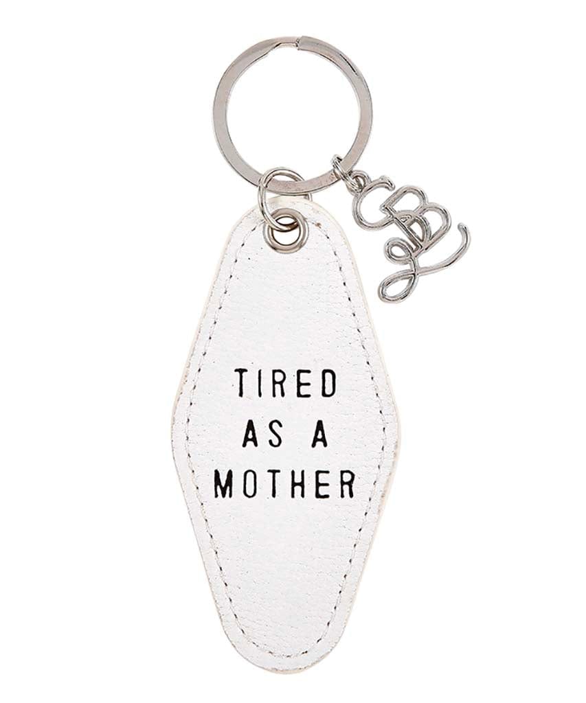Face To Face Leather Motel Key Tag - Tired As A Mother
