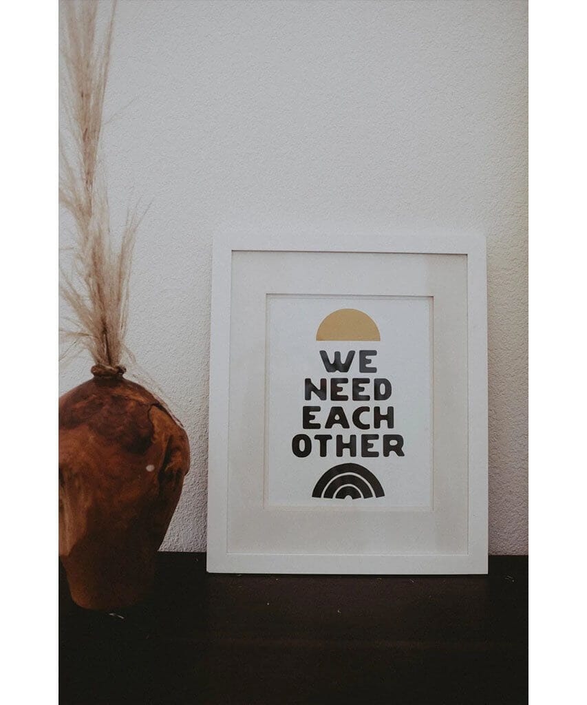 'We Need Each Other' Letterpress 11