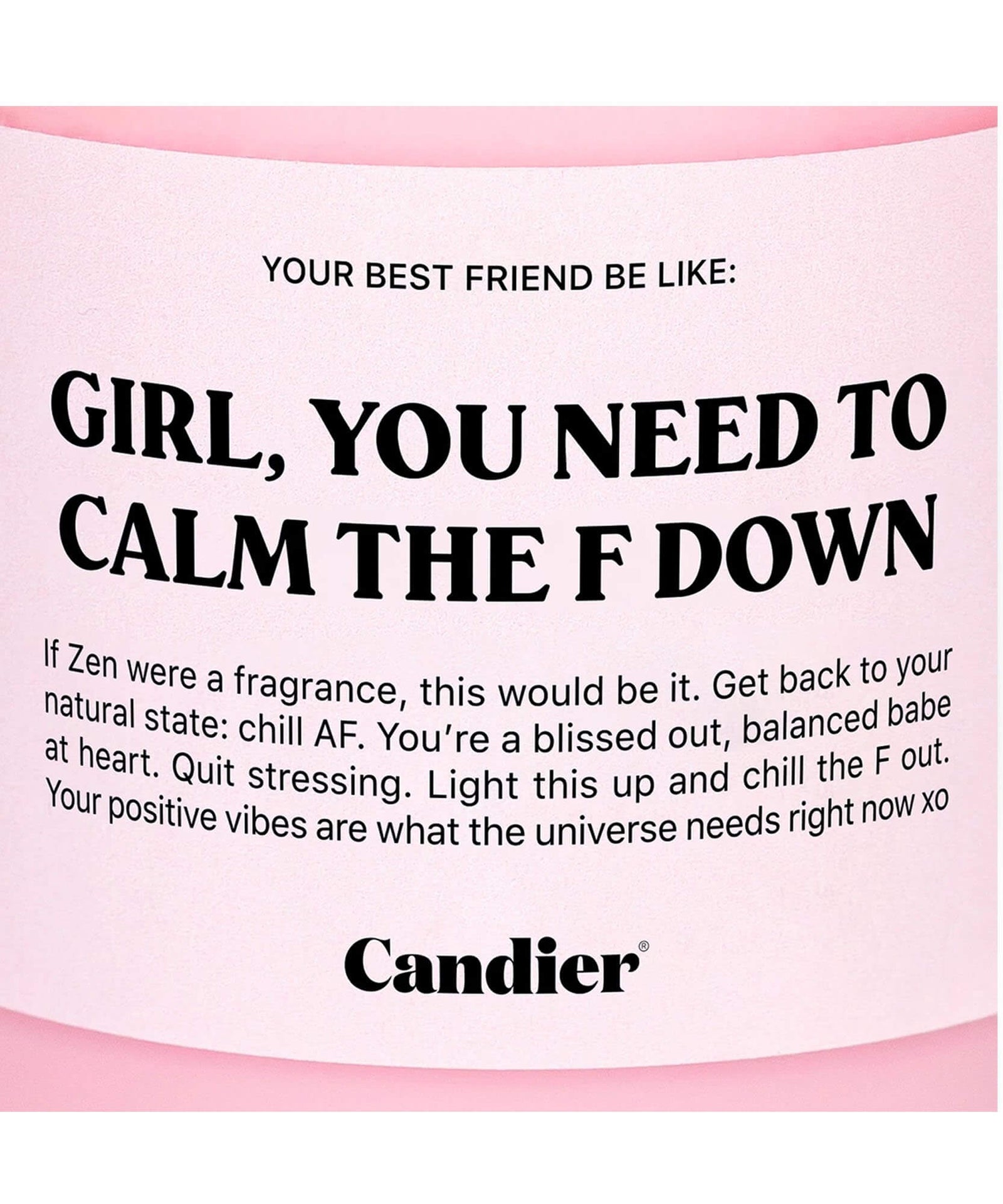 Girl You Need To Calm The F Down Candle Bestseller