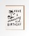 Have a Relaxing Birthday Card