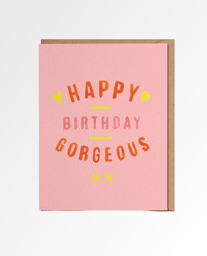 Happy Birthday Gorgeous Card