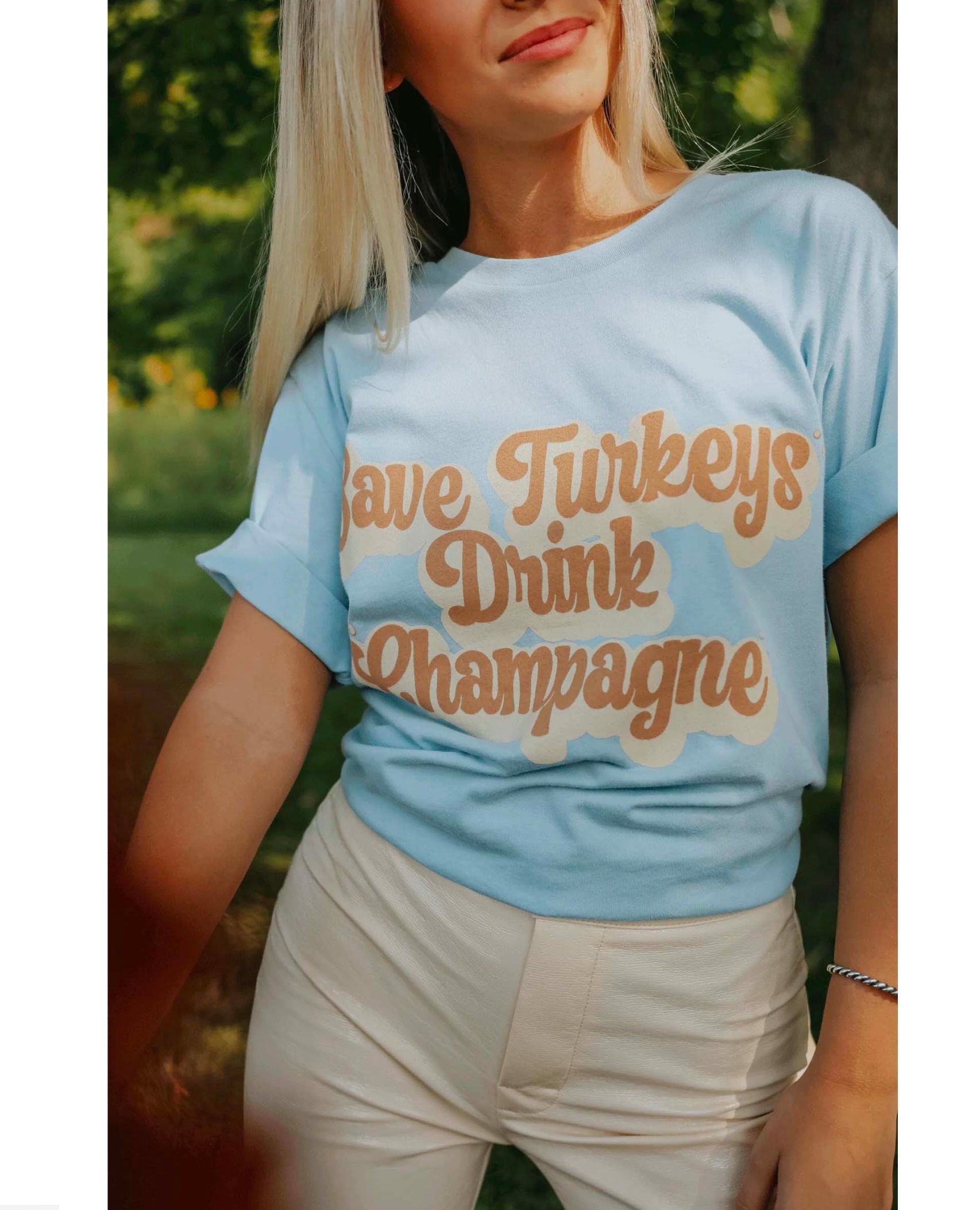 Save Turkeys Drink Champagne TShirt