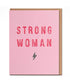 Strong Woman Bolt Card